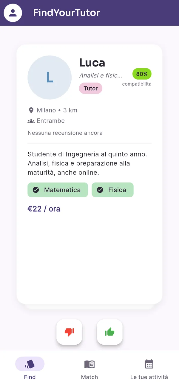 Schermata Trova di TutorSwipe: la scheda di un tutor di matematica e fisica con compatibilità, distanza e prezzo
